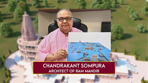 Interesting Story Of Chandrakant Sompura, The Architect Of Ram Mandir ...