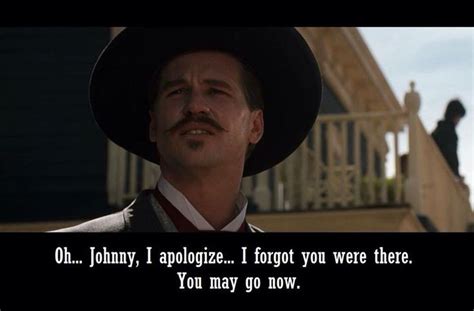 Doc Holiday | Tombstone movie quotes, Famous movie quotes, Favorite ...