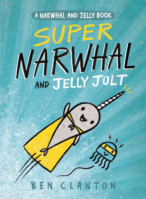 THE BOOKS – NARWHAL AND JELLY