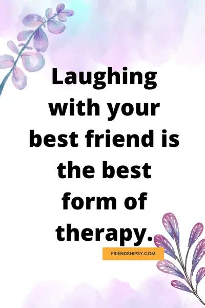 Friends Laughing Together Quotes - Friendshipsy