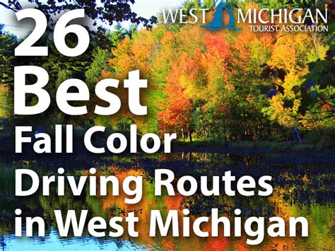 West Michigan Weekly: Autumn Color Tour Routes in West Michigan