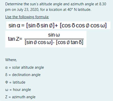 Solved Determine the sun's altitude angle and azimuth angle | Chegg.com