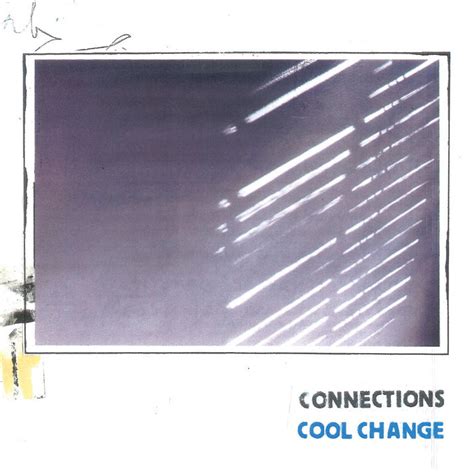 Cool Change | Connections