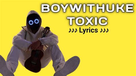 Boywithuke - TOXIC (Lyrics) - YouTube