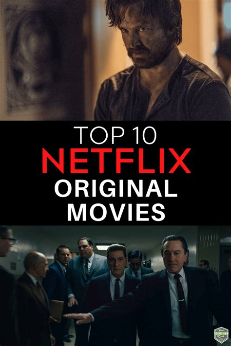 Top 10 Netflix Original Movies You Can Watch Right Now | Netflix ...