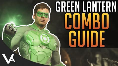 Injustice 2 - Green Lantern Combos! Easy Combo Guide For Beginners In ...