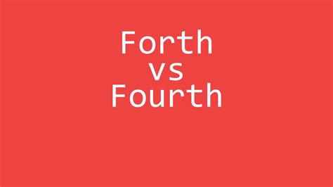 Forth vs Fourth Exercise - English Grammar Exercise