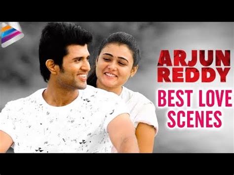 Arjun Reddy Movie BEST LOVE SCENES | Vijay Deverakonda | Shalini Pandey ...