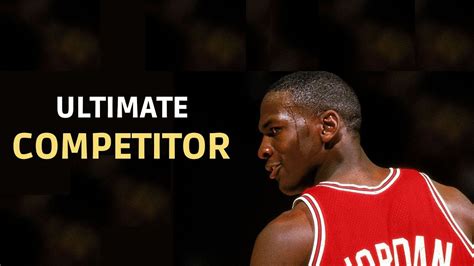 Become the ultimate competitor - Michael Jordan's best motivational ...