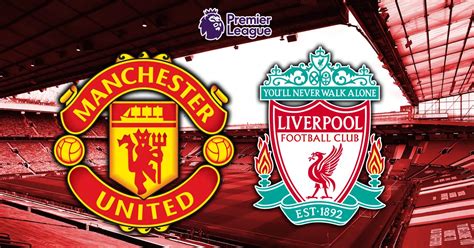 Liverpool Vs Manchester United – newstempo