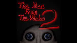 The Man from the Window 2 (Video Game) - TV Tropes