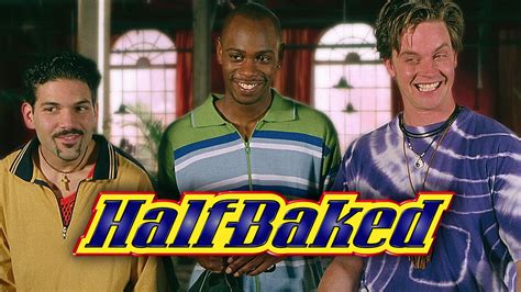 Half Baked Full Movie - slidesharetrick