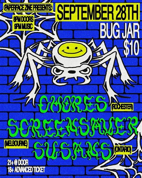 Bug Jar & Paperface Zine presents: Chores / Screensaver / Susans, Bug ...