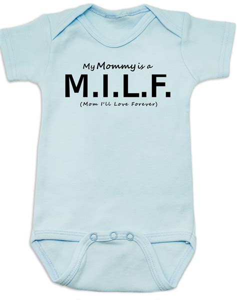 My Mom is a M.I.L.F. Baby Bodysuit | Baby kids clothes, Funny baby ...