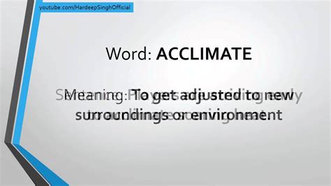 Word of the Day - Acclimate - meaning and pronunciation - WorDay - YouTube