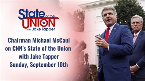 TUNE IN: Chairman McCaul to Join CNN’s “State of the Union” on Sunday ...