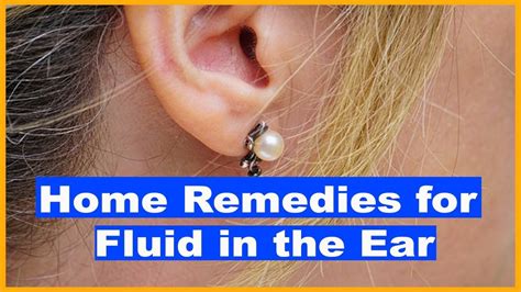 Home Remedies for Fluid in the Ear - YouTube