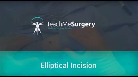 Surgical Skills - Elliptical Incision of a Skin Lesion - YouTube