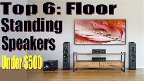 6 Best Floor Standing Speakers for Home Theater and Music 2023 | Best ...