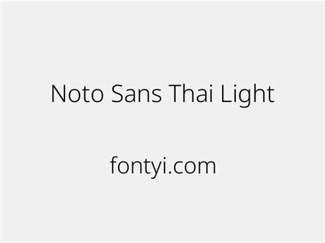 Noto Sans Thai Light - 字易网