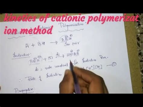 kinetics of cationic polymerization techniques ( easy explanation)/ PS ...