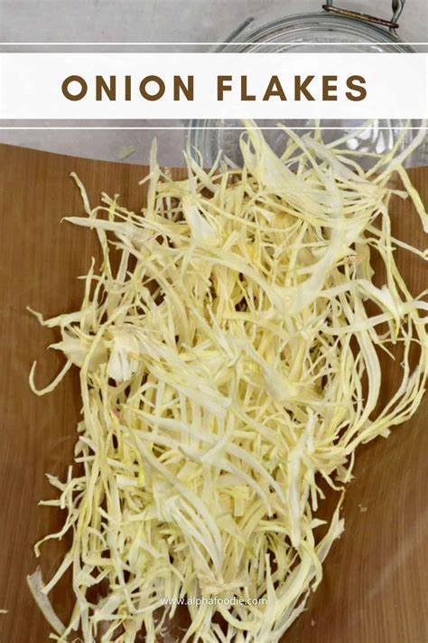 How to Make Onion Flakes - Alphafoodie