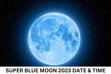 Super Blue Moon 2023 Date & Time Country Wise, Astrology, How to Watch