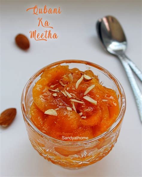 Qubani ka meetha recipe, Khubani ka meetha - Sandhya's recipes