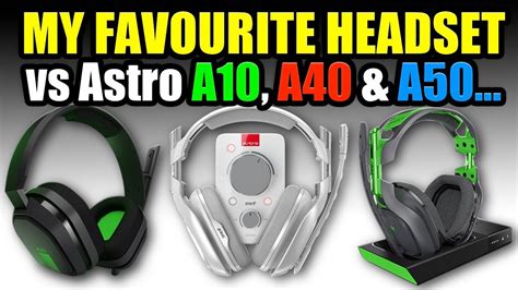 HEADSET MIC SHOOT-OUT… Astro A10, A40 & A50 vs MY FAVOURITE - YouTube