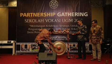 Universitas Gadjah Mada: Sekolah Vokasi UGM Gelar Partnership Gathering