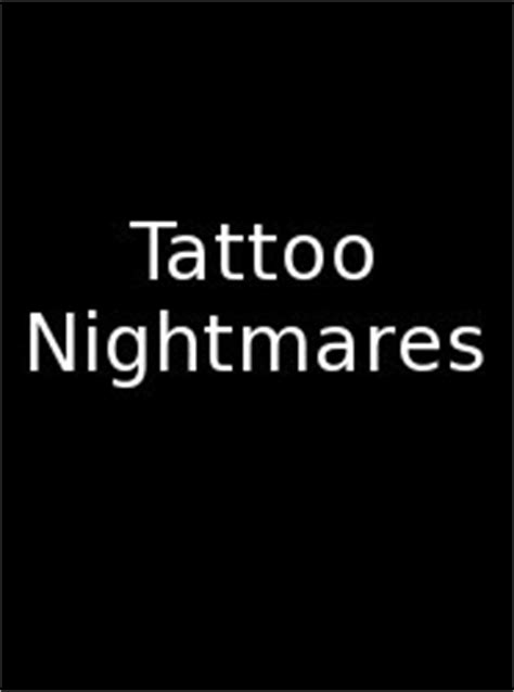 Watch Tattoo Nightmares Online - Full Episodes of Season 3 to 1 | Yidio