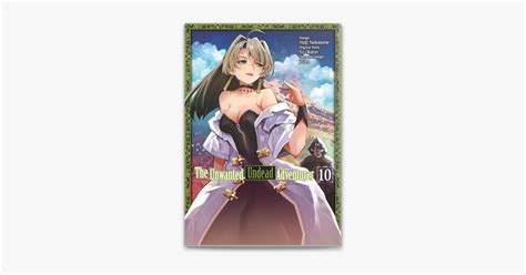 ‎The Unwanted Undead Adventurer (Manga) Volume 10 on Apple Books