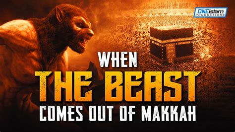 WHEN THE BEAST COMES OUT OF MAKKAH | THE DABBA - YouTube