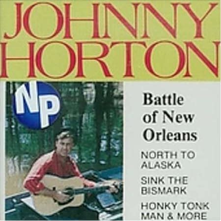 Horton, Johnny - Battle of New Orleans - Amazon.com Music