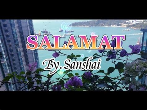 SALAMAT | By.SANSHAI | Lyrics - YouTube