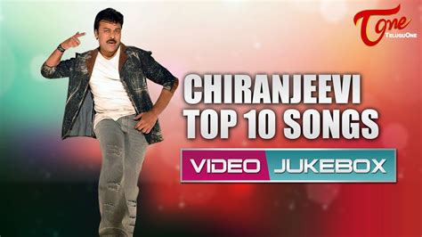 Chiranjeevi Top 10 Video Songs Jukebox || Chiru Super Hit Songs ...