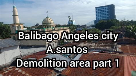 balibago Angeles city demolition area part 1 - YouTube