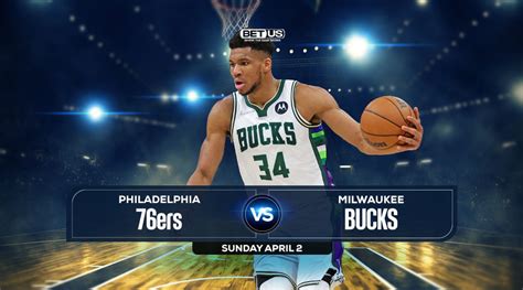 76ers vs Bucks Prediction, Preview, Stream, Odds and Picks Apr 2