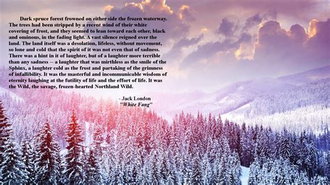 The Northland Wild – Jack London "White Fang" | Live by quotes