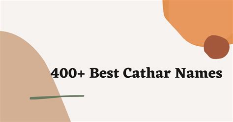 400 Best Cathar Names Ideas and Suggestions