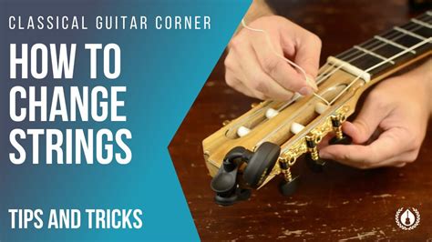 How to change strings on classical guitar