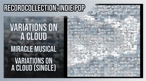 Miracle Musical - Variations on a Cloud (Single) (HQ Audio ...