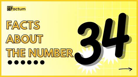 Top 5 Interesting Facts About The Number 34 - 5Factum