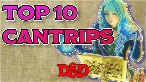 Top 10 Cantrips in 5e: Best DnD Spells by Level #1 - YouTube