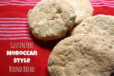 Gluten-Free Moroccan Style Round Bread - MarocMama