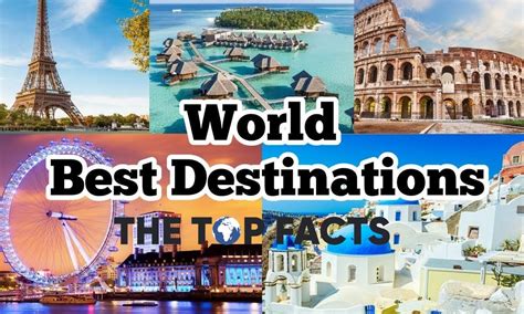 The Most Popular Travel Destinations: A Guide to the Busiest Places on ...