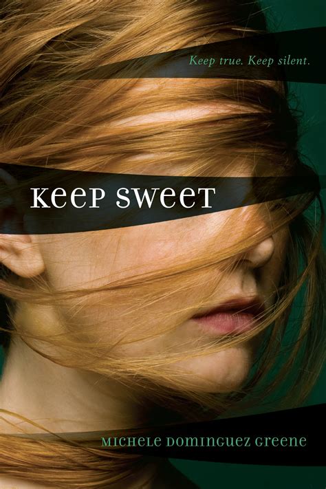 Keep Sweet | Book by Michele Dominguez Greene | Official Publisher Page ...