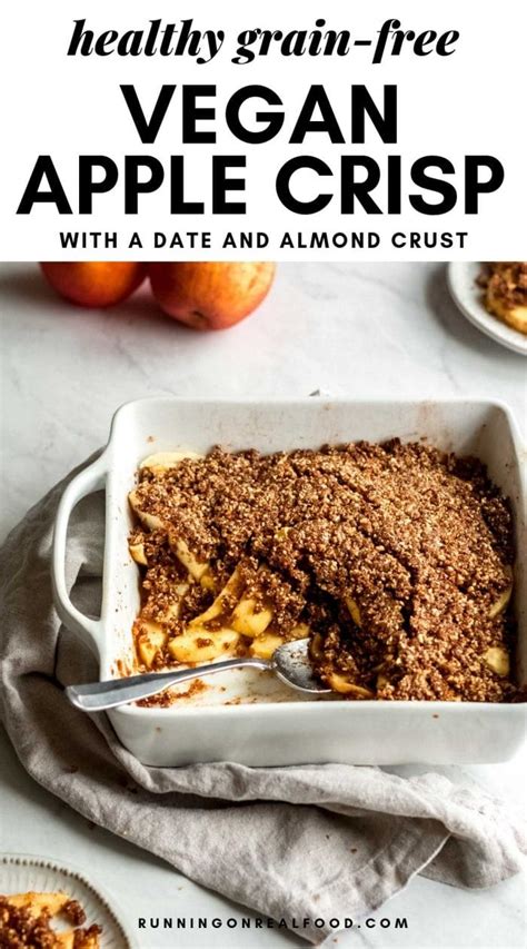 Vegan Apple Crisp Recipe {Healthy + Easy} - Running on Real Food