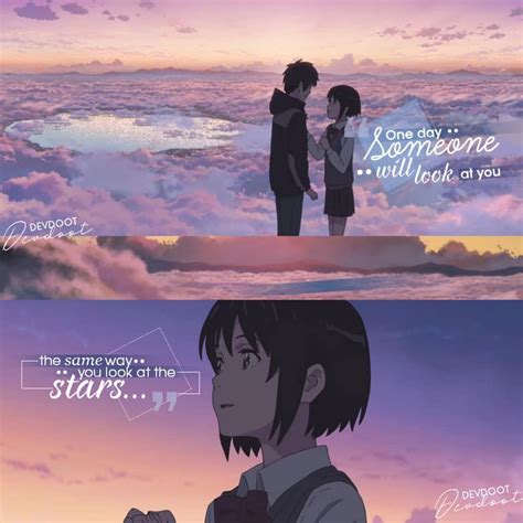 Anime - Your Name - Quote - "One day someone will look at you, the same ...