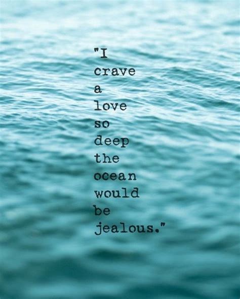 Quotes about Deep blue sea (20 quotes)